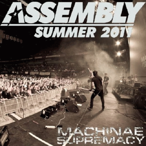 Machinae Supremacy : Live at Assembly